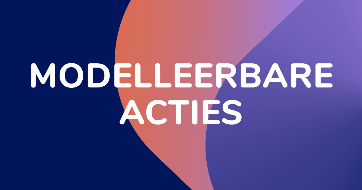 Modelleerbare acties en workflows | Beginner