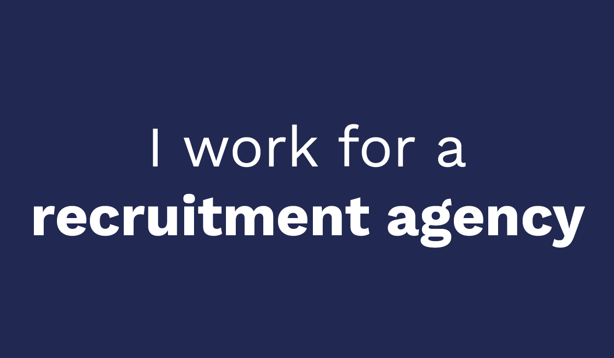 I work for a recruiting agency - Mysolution