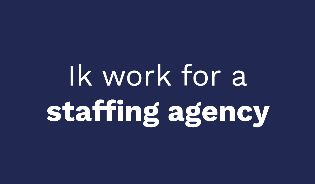 I work for a staffing agency - Mysolution