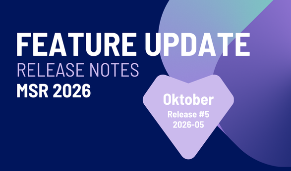 https://4156462.fs1.hubspotusercontent-eu1.net/hubfs/4156462/Feature%20Update%20-%20MSR%20-%20Oktober%202026.png