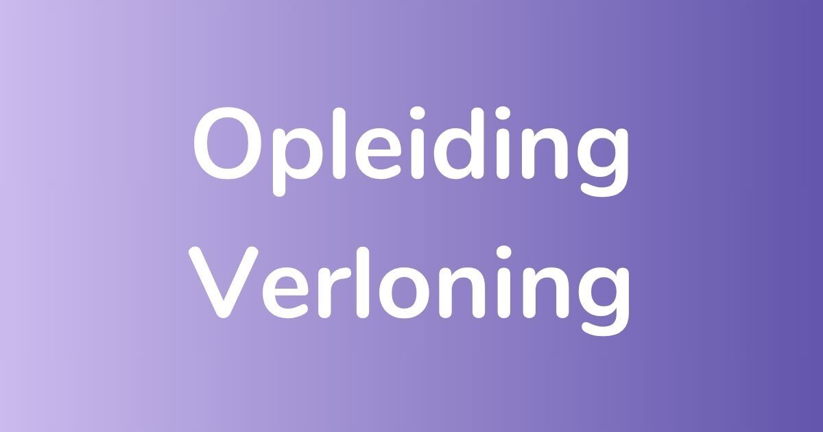https://4156462.fs1.hubspotusercontent-na1.net/hubfs/4156462/Opleiding%20Verloning.jpg